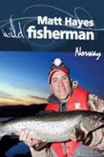 Watch Matt Hayes Fishing: Wild Fisherman Norway Zumvo