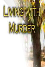 Watch Living with Murder Zumvo