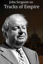 Watch John Sergeant on Tracks of Empire Zumvo