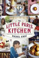 Watch The Little Paris Kitchen Cooking with Rachel Khoo Zumvo