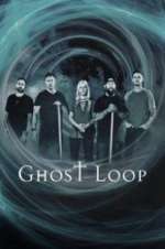 Watch Ghost Loop Zumvo