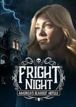 Watch Fright Night: America's Scariest Hotels Zumvo