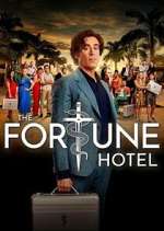 Watch The Fortune Hotel Zumvo