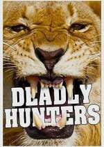 Watch Deadly Hunters Zumvo