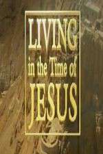 Watch Living in the Time of Jesus Zumvo