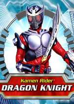 Watch Kamen Rider: Dragon Knight Zumvo