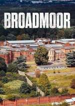 Watch Broadmoor: For the Criminally Insane Zumvo