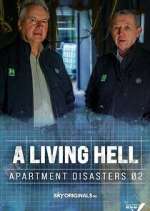 Watch A Living Hell - Apartment Disasters Zumvo