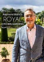 Watch Raymond Blanc's Royal Kitchen Gardens Zumvo