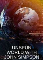 Watch Unspun World with John Simpson Zumvo