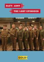 Watch Dad's Army: The Lost Episodes Zumvo