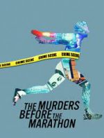 Watch The Murders Before the Marathon Zumvo