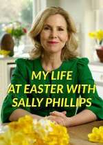 Watch My Life at Easter with Sally Phillips Zumvo