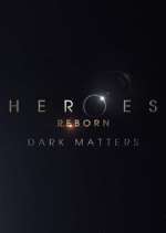 Watch Heroes Reborn: Dark Matters Zumvo