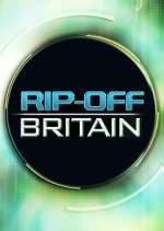 Watch Rip Off Britain Zumvo