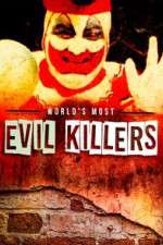 Watch World's Most Evil Killers Zumvo