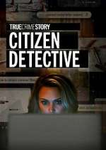 Watch True Crime Story: Citizen Detective Zumvo