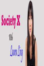 Watch Society X With Laura Ling Zumvo