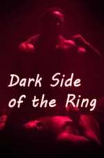 Watch Dark Side of the Ring Zumvo