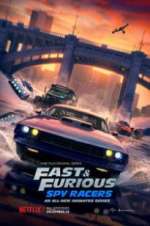Watch Fast & Furious: Spy Racers Zumvo