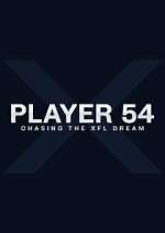 Watch Player 54: Chasing the XFL Dream Zumvo