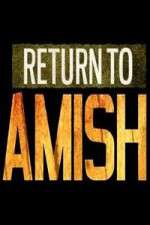 Watch Return to Amish Zumvo