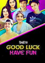 Watch Good Luck Have Fun Zumvo