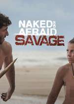 Watch Naked and Afraid: Savage Zumvo