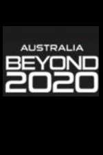 Watch Australia Beyond 2020 Zumvo