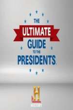 Watch The Ultimate Guide to the Presidents Zumvo