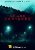 Watch Up and Vanished Zumvo