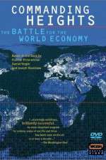 Watch Commanding Heights The Battle for the World Economy Zumvo