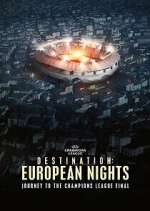 Watch Destination: European Nights Zumvo