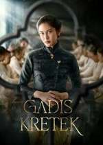 Watch Gadis Kretek Zumvo