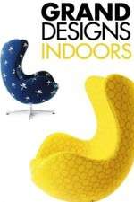 Watch Grand Designs Indoors Zumvo