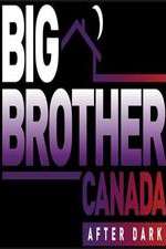Watch Big Brother Canada After Dark Zumvo