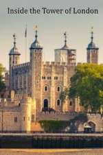 Watch Inside the Tower of London Zumvo