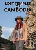 Watch Lost Temples of Cambodia Zumvo