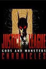 Watch Justice League: Gods and Monsters Chronicles Zumvo