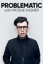 Watch Problematic with Moshe Kasher Zumvo