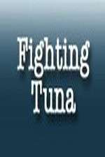 Watch Fighting Tuna Zumvo