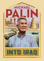 Watch Michael Palin: Into Iraq Zumvo