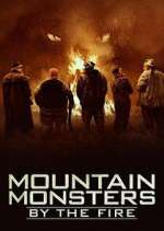 Watch Mountain Monsters: By the Fire Zumvo