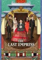 Watch The Last Empress Zumvo