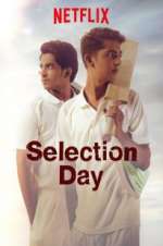 Watch Selection Day Zumvo