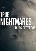 Watch True Nightmares: Tales of Terror Zumvo