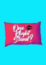 Watch One Night Stand Zumvo