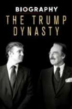 Watch Biography: The Trump Dynasty Zumvo