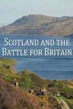 Watch Scotland And The Battle For Britain Zumvo