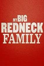 Watch My Big Redneck Family Zumvo